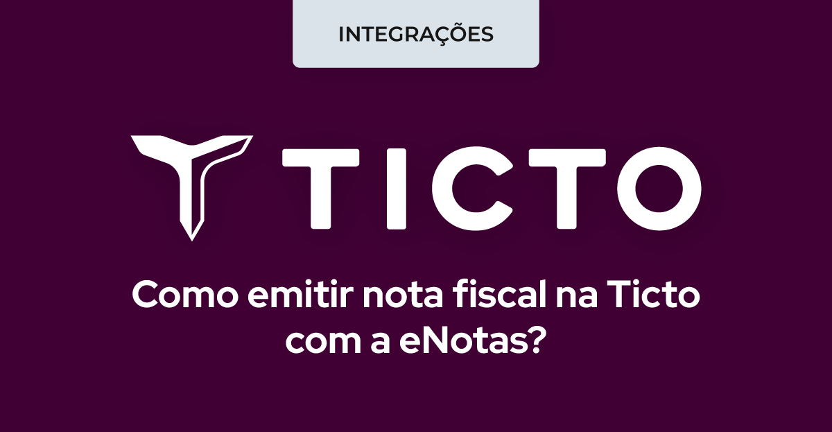 Como emitir notas fiscais na Ticto