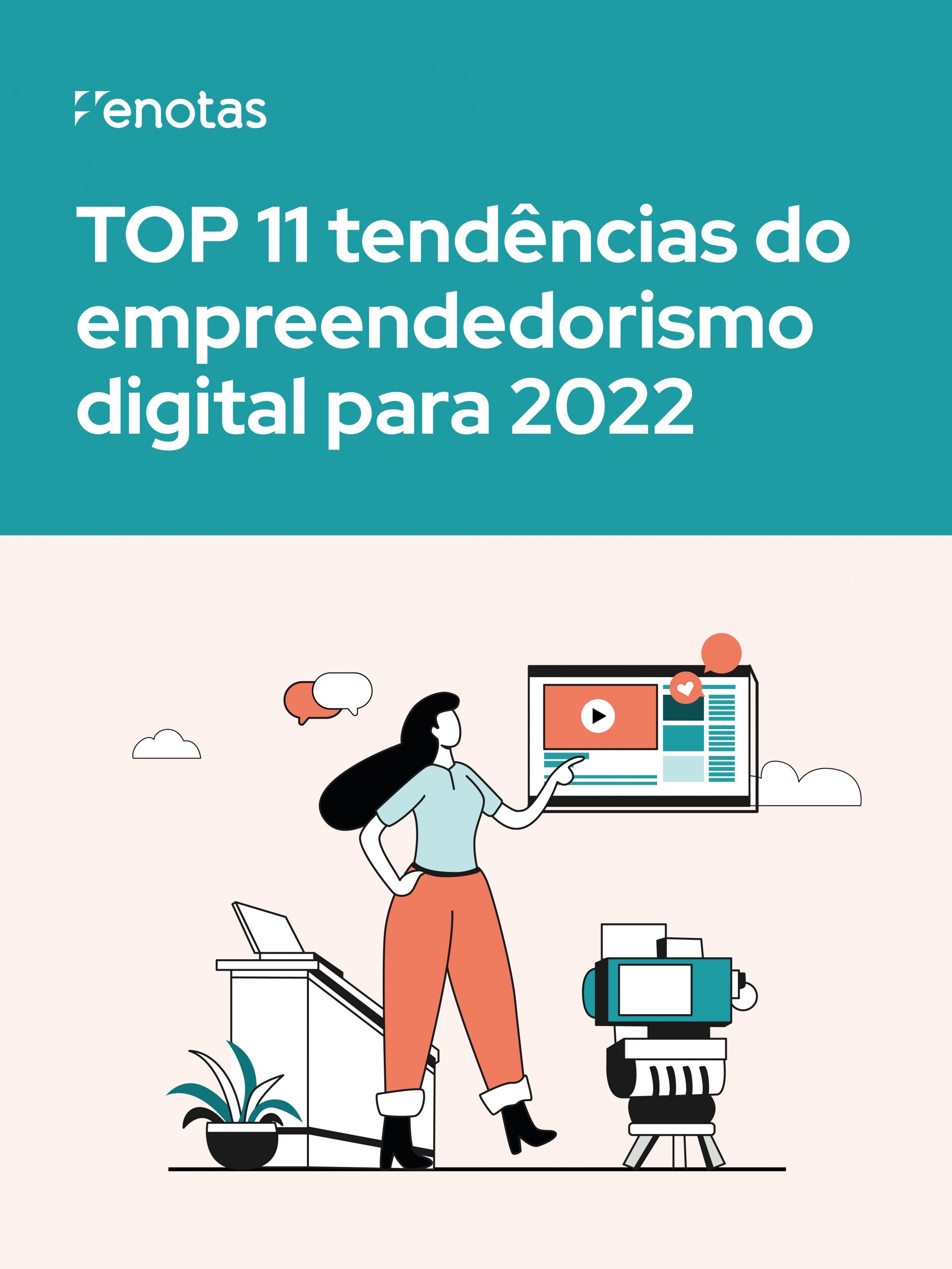 eNotas_Capa_eBook_2022_TOP_11_tendencias_do_empreendedorismo_digital_para_2022